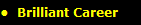 �  Brilliant Career
